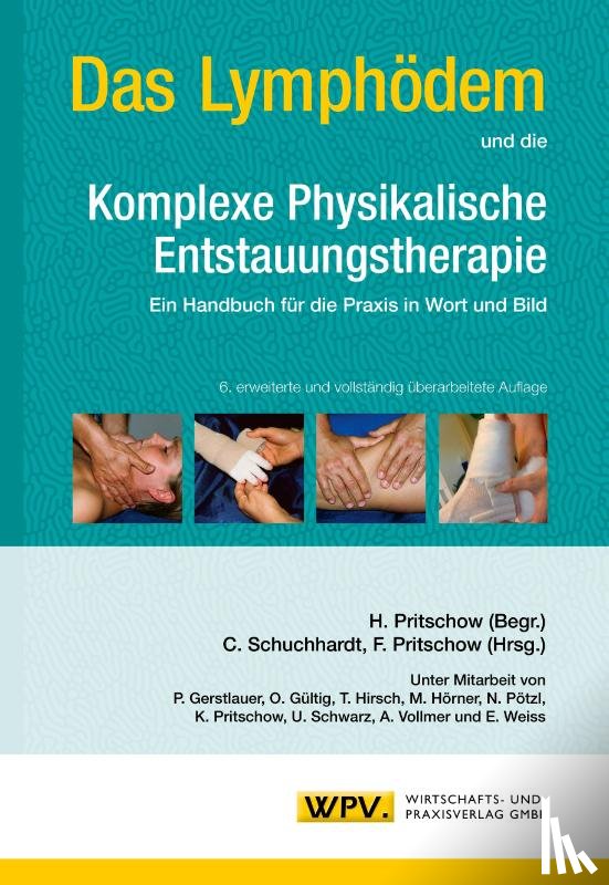  - Das Lymphödem und die Komplexe Physikalische Entstauungstherapie