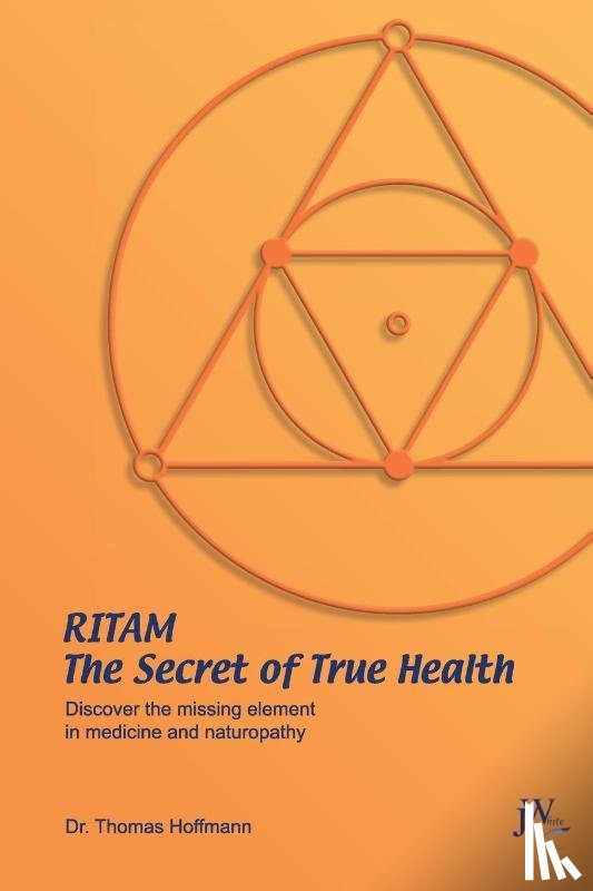 Hoffmann, Thomas - Ritam - The Secret of True Health