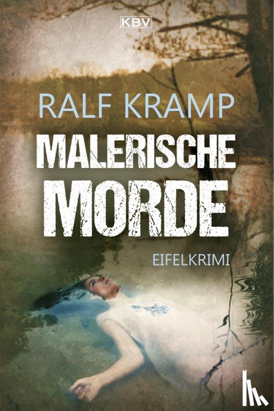 Kramp, Ralf - Malerische Morde