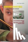 Gatto, John Taylor - Verdummt noch mal ! - Dumbing Us Down