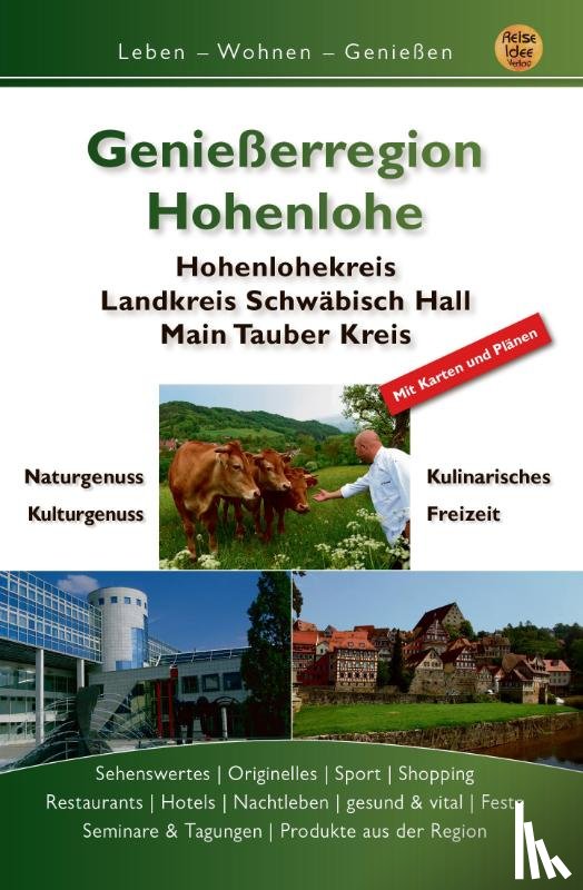 Engels, Ernst, Schön, Mara - Genießerregion Hohenlohe