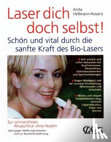 Heßmann-Kosaris, Anita - Laser dich doch selbst!