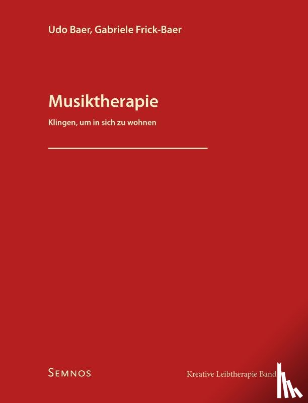 Baer, Udo, Frick-Baer, Gabriele - Musiktherapie