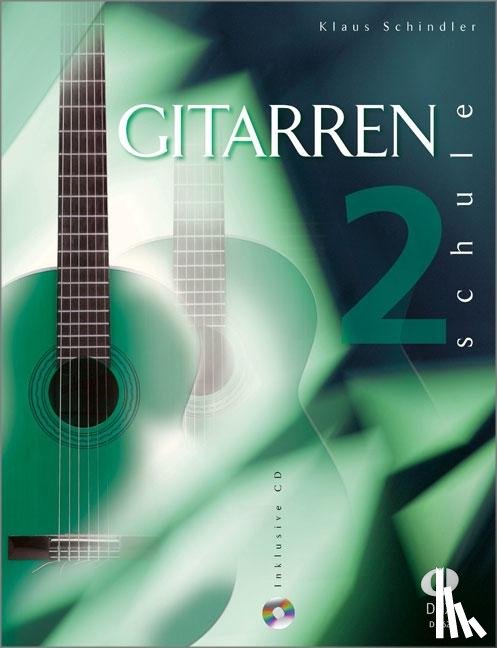 Schindler, Klaus - Gitarrenschule Band 2
