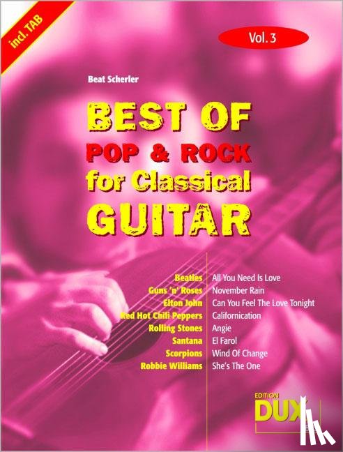 Scherler, Beat - Best of Pop & Rock for Classical Guitar Vol. 3