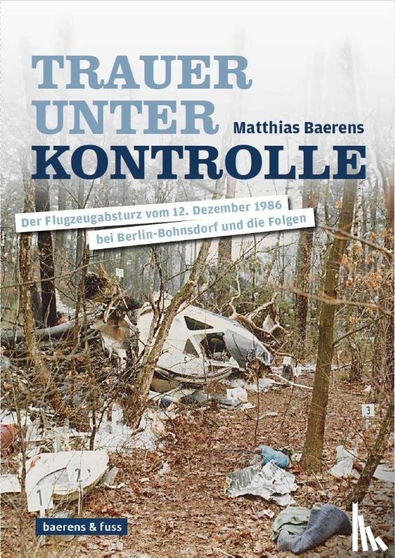 Baerens, Matthias - Trauer unter Kontrolle