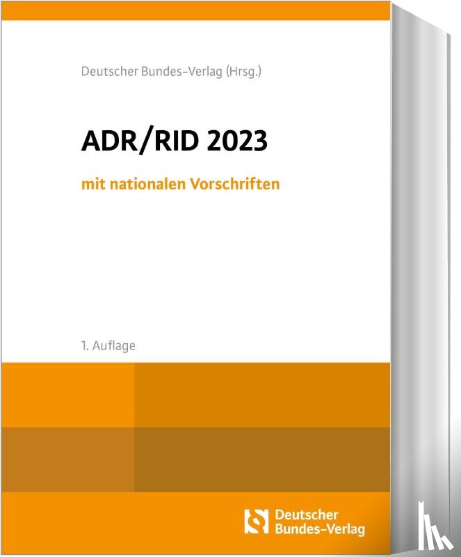  - ADR / RID 2023 mit nationalen Vorschriften