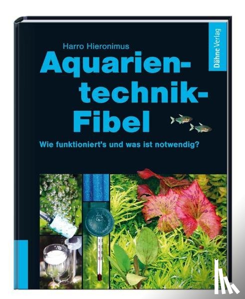 Hieronimus, Harro - Aquarientechnik-Fibel