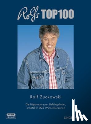 Zuckowski, Rolf - Rolfs Top 100