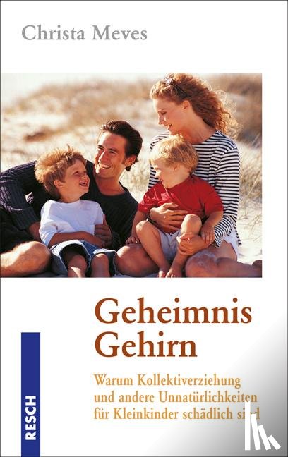 Meves, Christa - Geheimnis Gehirn