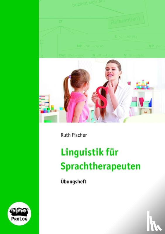 Fischer, Ruth - Linguistik für Sprachtherapeuten