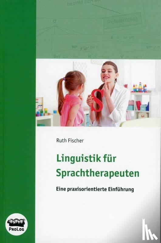 Fischer, Ruth - Linguistik für Sprachtherapeuten
