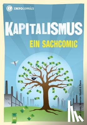 Cryan, Dan, Shatil, Sharron - Infocomics: Kapitalismus