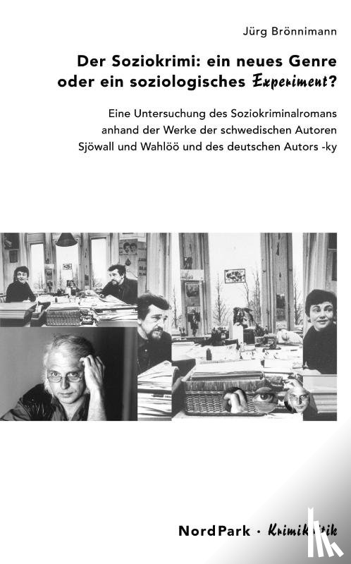 Brönnimann, Jürg - Der Soziokrimi: ein neues Genre oder ein soziologisches Experiment?
