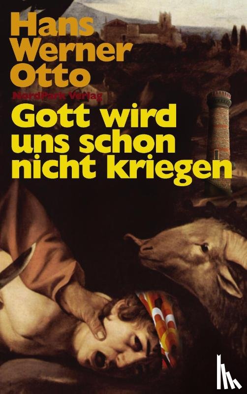 Otto, Hans Werner - Gott wird uns schon nicht kriegen