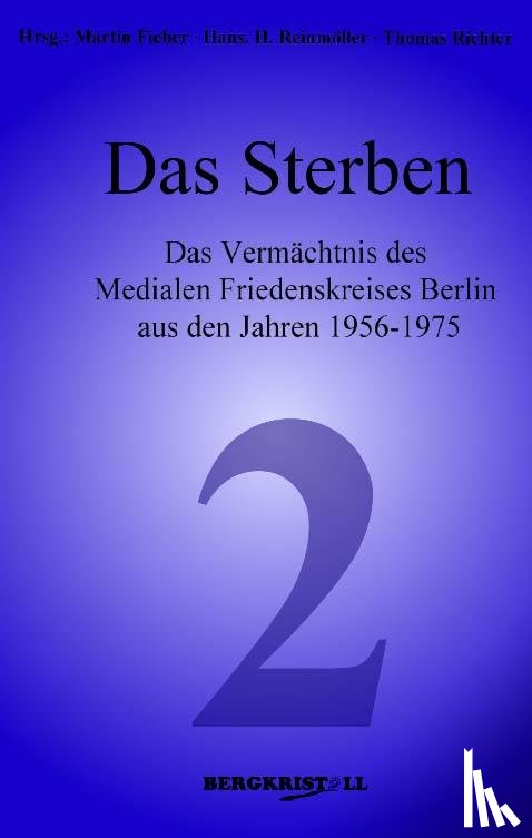  - Das Sterben