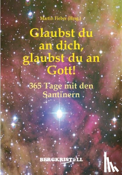  - Glaubst du an dich, glaubst du an Gott!