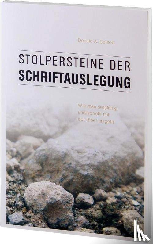 Carson, Donald A - Stolpersteine der Schriftauslegung