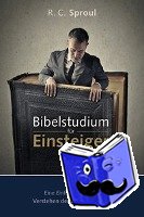 Sproul, R C - Bibelstudium für Einsteiger