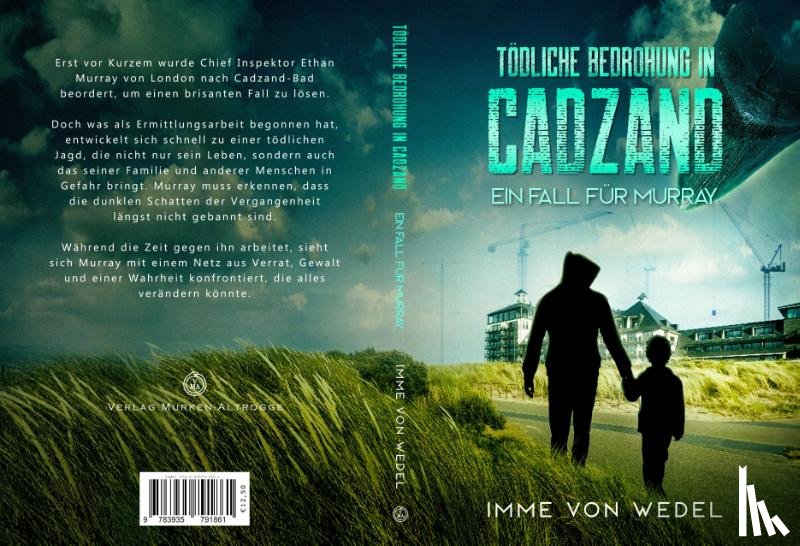 Wedel, Imme von - Tödliche Bedrohung in Cadzand