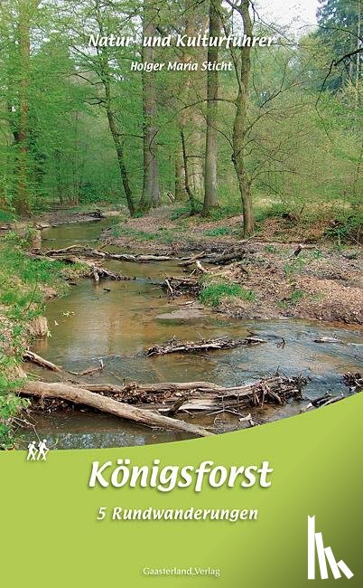 Sticht, Holger M. - Natur- und Kulturführer Königsforst