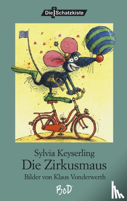 Keyserling, Sylvia - Die Zirkusmaus