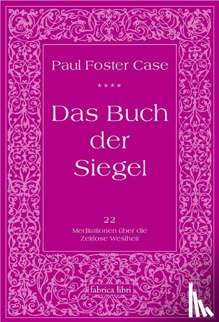 Case, Paul Foster - Das Buch der Siegel