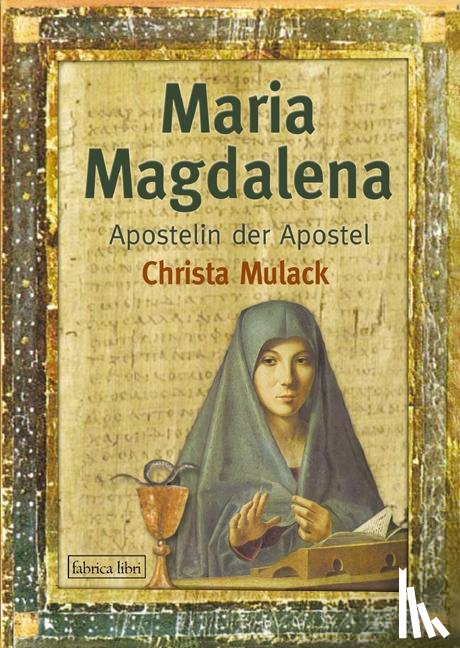 Mulack, Christa - Maria Magdalena