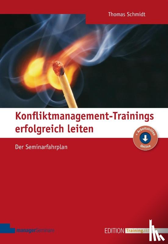 Schmidt, Thomas - Konfliktmanagement-Trainings erfolgreich leiten