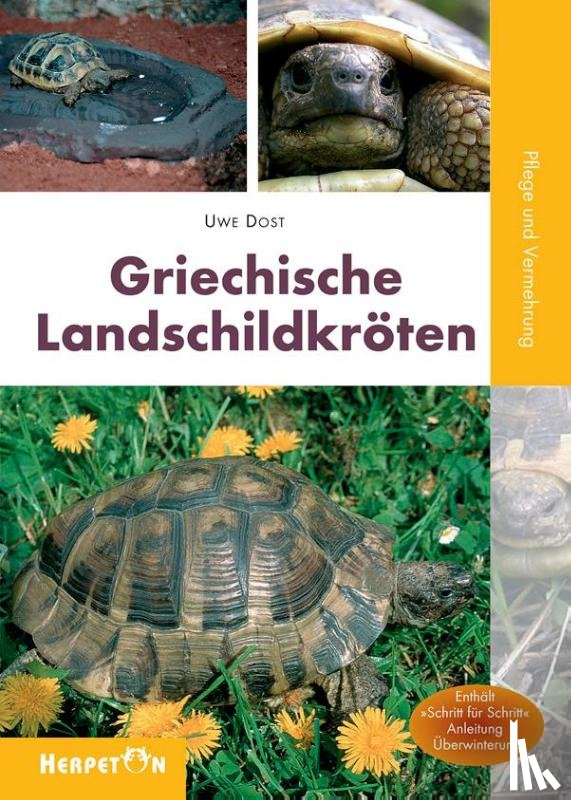 Dost, Uwe - Griechische Landschildkröten