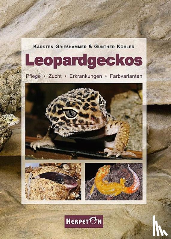 Grießhammer, Karsten, Köhler, Gunther - Leopardgeckos