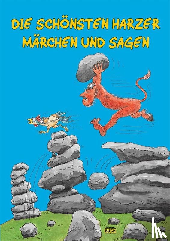 Knape, Wolfgang - Die schönsten Harzer Märchen und Sagen