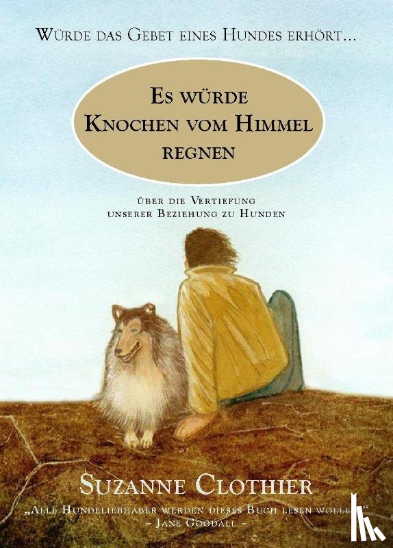 Clothier, Suzanne - Es würde Knochen vom Himmel regnen