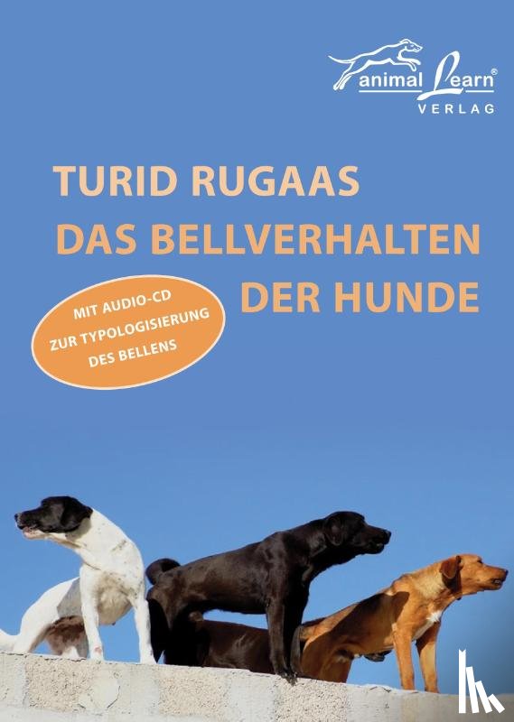 Rugaas, Turid - Das Bellverhalten der Hunde
