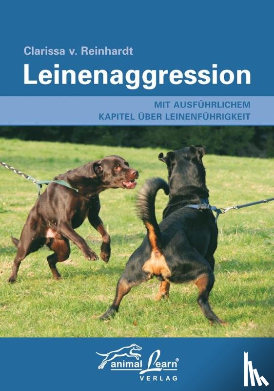 Reinhardt, Clarissa von - Leinenaggression