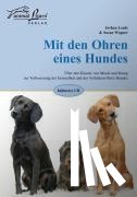Leeds, Joshua, Wagner, Susan - Mit den Ohren eines Hundes