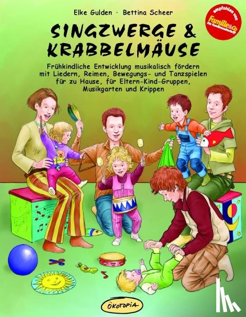 Gulden, Elke, Scheer, Bettina - Singzwerge & Krabbelmäuse