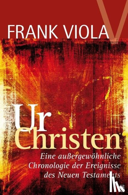 Viola, Frank - Ur- Christen