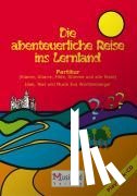 Württemberger, Eva - Die abenteuerliche Reise ins Lernland. Partitur