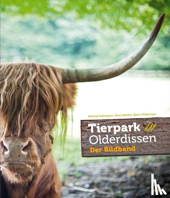 Siekmann, Roland, Nieder, Sven, Pollmeyer, Björn - Tierpark Olderdissen