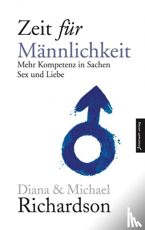 Richardson, Diana, Richardson, Michael - Zeit für Männlichkeit