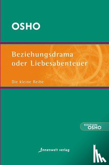 Osho - Beziehungsdrama oder Liebesabenteuer