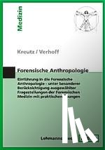 Kreutz, Kerstin, Verhoff, Marcel A. - Forensische Anthropologie