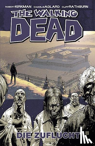 Kirkman, Robert, Adlard, Charlie - The Walking Dead 3