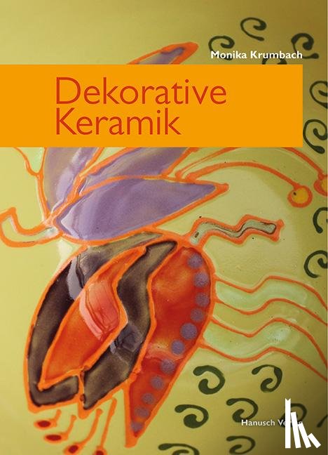 Krumbach, Monika - Dekorative Keramik