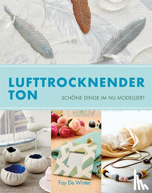 Winter, Fay De - Lufttrocknender Ton