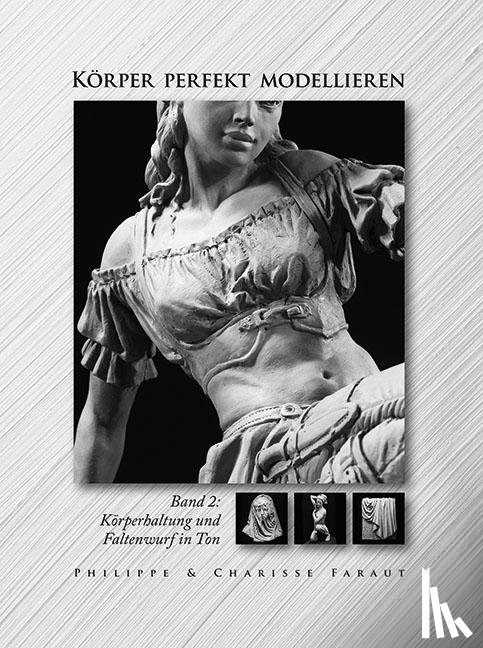 Faraut, Philippe, Faraut, Charisse - Körper perfekt modellieren