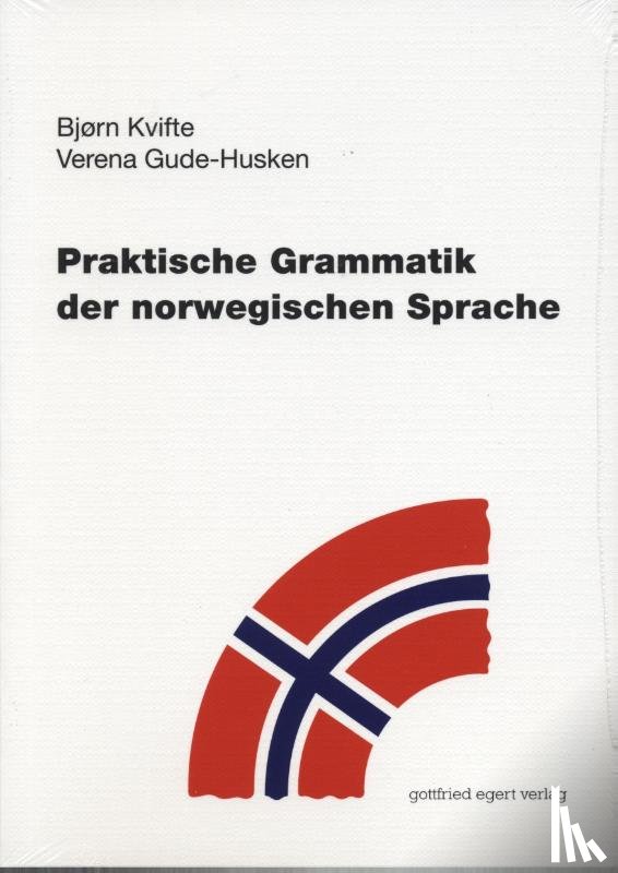 Kvifte, Bjørn, Gude-Husken, Verena - Praktische Grammatik der norwegischen Sprache