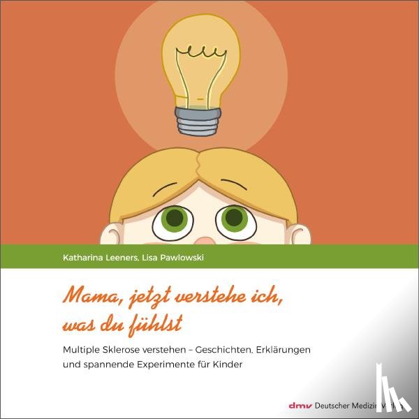 Leeners, Katharina, Pawlowski, Lisa - Mama, jetzt verstehe ich, was du fühlst
