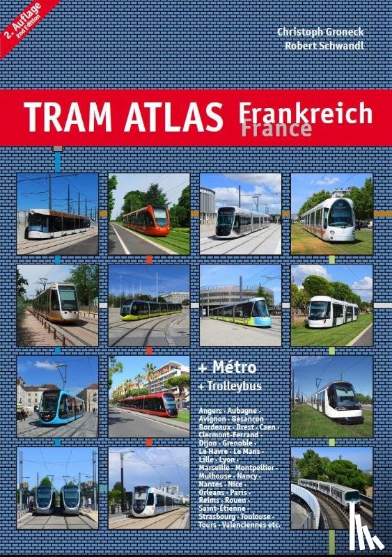 Groneck, Christoph, Schwandl, Robert - Tram Atlas Frankreich / France